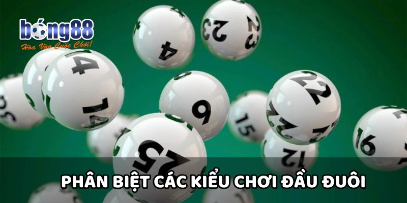 Phân biệt các kiểu chơi phổ biến